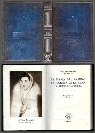 LA DAMA DEL ARMIÑO. LA FLORISTA DE LA REINA. LA DOGARESA RUBIA. CRISOL Nº35