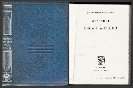 ARSENICO Y ENCAJE ANTIGUO. COLECCIÓN CRISOL  Nº 333