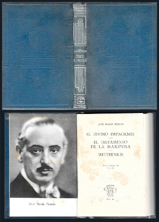 EL DIVINO IMPACIENTE. EL TESTAMENTO DE LA MARIPOSA. METTERNICH. CRISOL Nº 46