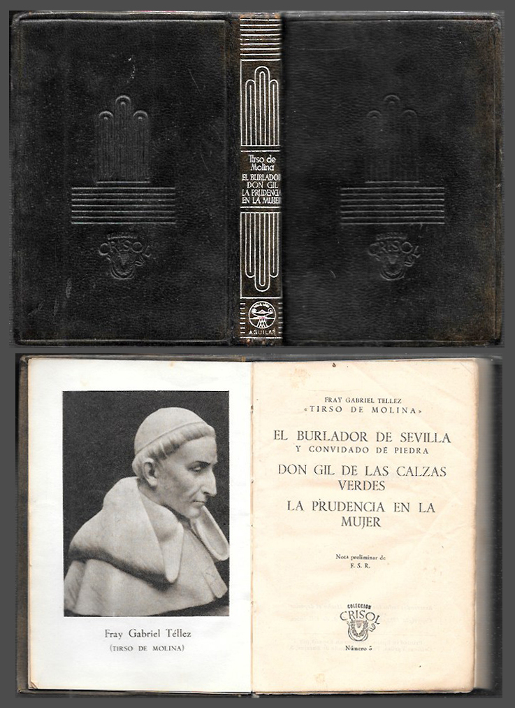 EL BURLADOR DE SEVILLA, DON GIL DE LAS CALZAS VERDES, LA PRUDENCIA EN LA MUJER. Nº5