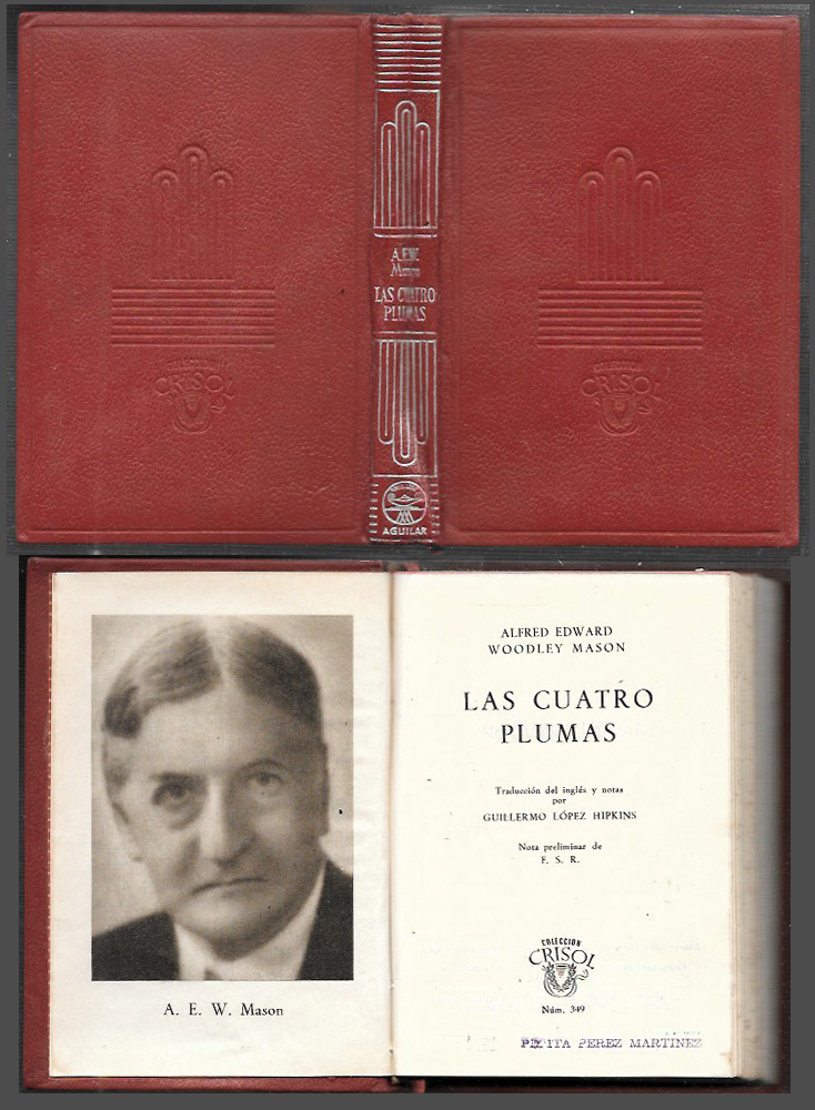 LAS CUATRO PLUMAS. COLECCIÓN CRISOL  Nº 349