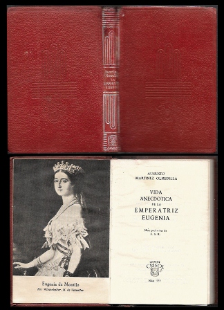 VIDA ANECDOTICA DE LA EMPERATIRIZ EUGENIA. COL. CRISOL Nº 225