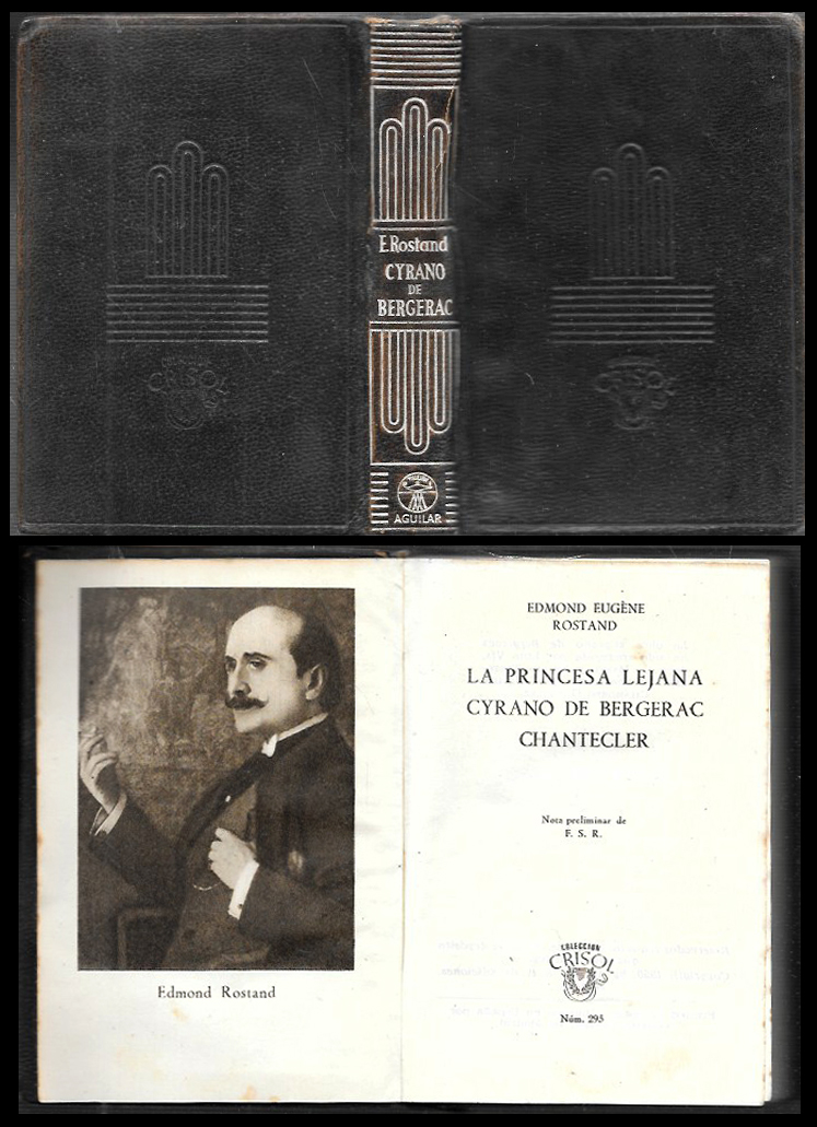 LA PRINCESA LEJANA. CYRANO DE BERGERAC. CHANTECLER. COL. CRISOL Nº 295