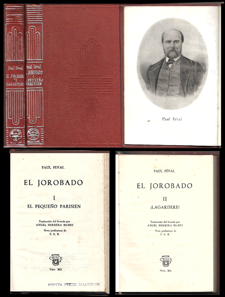 EL JOROBADO I Y ll - LAGARDERE - COL. CRISOL Nº 363 Y 364 - 2 TOMOS
