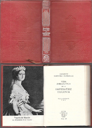 VIDA ANECDOTICA DE LA EMPERATRIZ EUGENIA. COL. CRISOL Nº 225