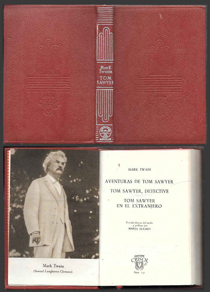 AVENTURAS DE TOM SAWYER, TOM SAWYER DETECTIVE, TOM SAWYER EN EL EXTRANJERO