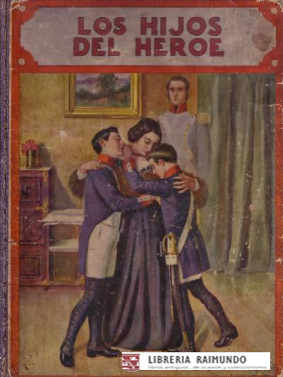 LOS HIJOS DEL HEROE