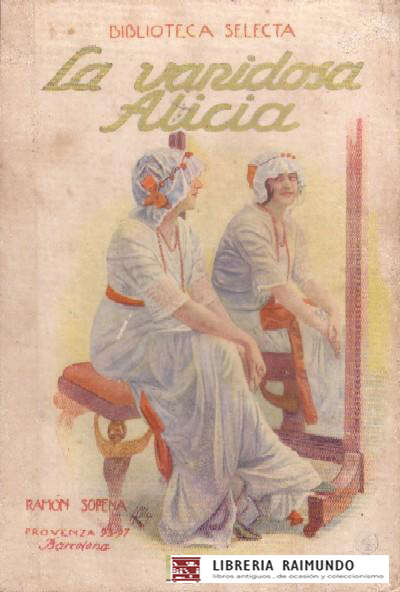 LA VANIDOSA ALICIA