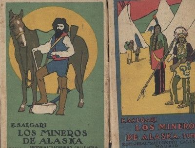 LOS MINEROS DE ALASKA.  2 TOMOS.