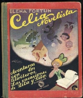 CELIA NOVELISTA AVENTURAS CON LOS TITIRITEROS / LAS VACACIONES DE LITA Y LITO