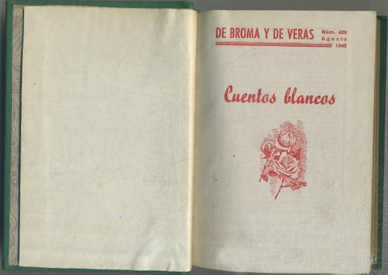 DE BROMA Y DE VERAS :CUENTOS BLANCOS-CUENTOS ANDALUCES -CUENTOS SERIOS Y ALEGRES ( 1 y 2 ) - VARIOS