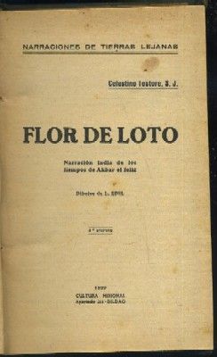 FLOR DE LOTO - NARRACION INDIA DE LOS TIEMPOS DE AKBAR EL FELIZ