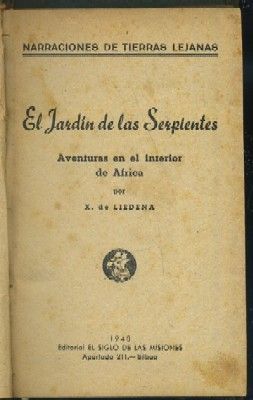 EL JARDIN DE LAS SERPIENTES - AVENTURAS EN EL INTERIOR DE AFRICA