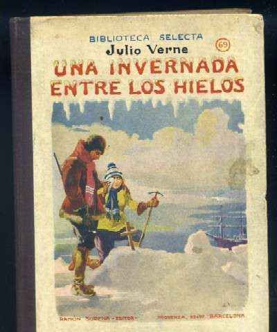 UNA INVERNADA ENTRE LOS HIELOS.