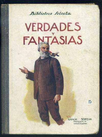 VERDADES Y FANTASÍAS