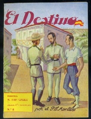 EL DESTINO. (RECUERDOS DE LA GUERRA DE CUBA).
