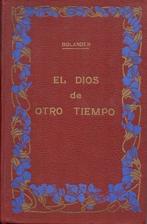 EL DIOS DE OTRO TIEMPO.