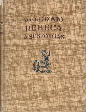 LO QUE CONTO REBECA A SUS AMIGAS.