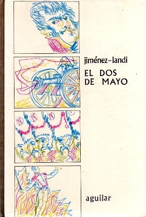 EL DOS DE MAYO. COLECCIÓN EL GLOBO DE COLORES.