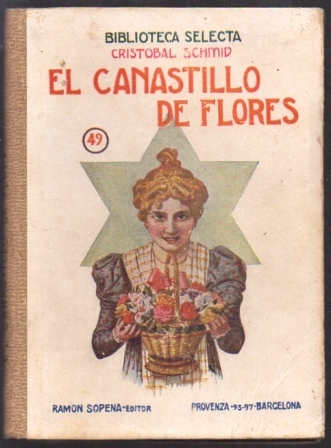 EL CANASTILLO DE FLORES. BIBLIOTECA SELECTA.