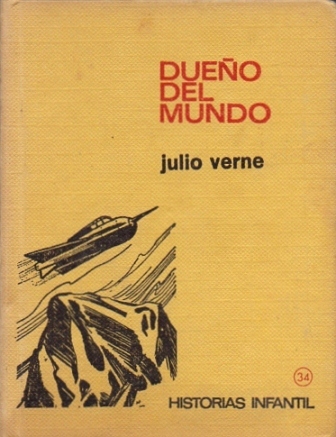 DUEÑO DEL MUNDO. COLECCION HISTORIAS INFANTIL 34.