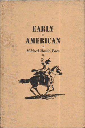 EARLY AMERICAN THE STORY OF PAUL REVERE