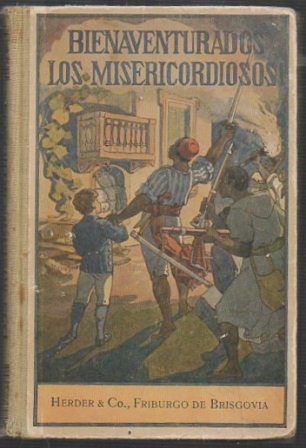 BIENAVENTURADOS LOS MISERICORDIOSOS