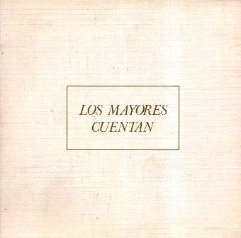 LOS MAYORES CUENTAN -1982  4º CONCURSO DE NARRACIONES PARA MAYORES DE 65 AÑOS