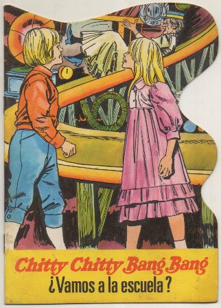CUENTO TROQUELADO. CHITTY CHITTY BANG BANG. ¿VAMOS A LA ESCUELA?. Nº 5