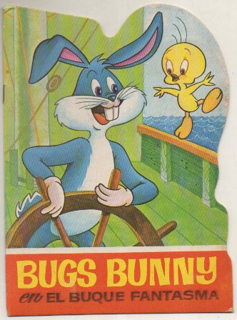 CUENTO TROQUELADO.  BUGS BUNNY EN "EL BUQUE FANTASMA" Nº 8
