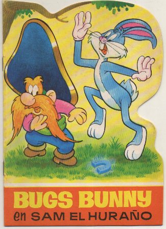 CUENTO TROQUELADO.  BUGS BUNNY EN "SAM EL HURAÑO" Nº 36