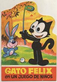 CUENTO TROQUELADO.  GATO FELIX "UN JUEGO DE NIÑOS" Nº 50