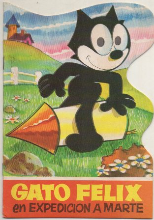CUENTO TROQUELADO.  GATO FELIX. EXPEDICION A MARTE Nº 45