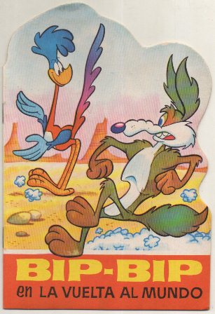 CUENTO TROQUELADO. BIP BIP. LA VUELTA AL MUNDO Nº 34