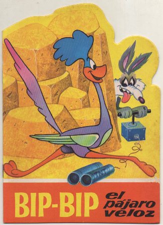 CUENTO TROQUELADO. BIP BIP. EL PAJARO VELOZ Nº 3
