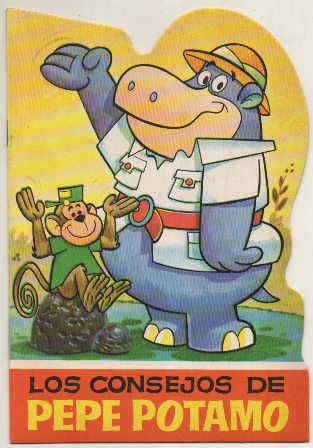 CUENTO TROQUELADO. LOS CONSEJOS DE PEPE POTAMO Nº 52