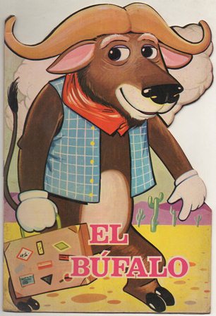 CUENTO TROQUELADO TORAY ZOO. EL BUFALO
