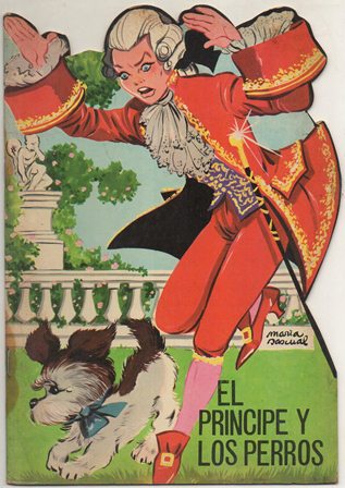 CUENTO TROQUELADOS TORAY. EL PRINCIPE Y LOS PERROS