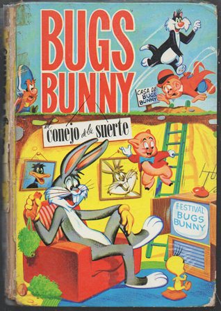 BUGS BUNNY EL CONEJO DE LA SUERTE