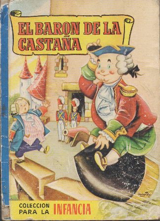 EL BARON DE LA CASTAÑA - COLECCIÓN PARA LA INFANCIA