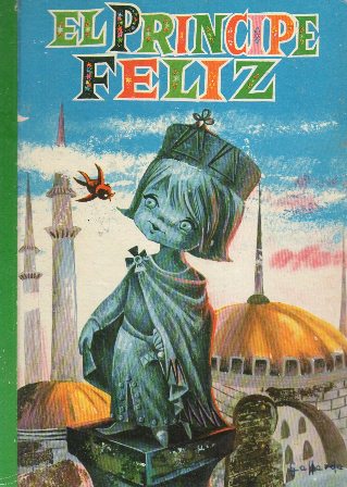 EL PRINCIPE FELIZ - COLECCIÓN PARA LA INFANCIA