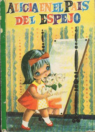 ALICIA EN EL PAIS DEL ESPEJO - COLECCIÓN PARA LA INFANCIA