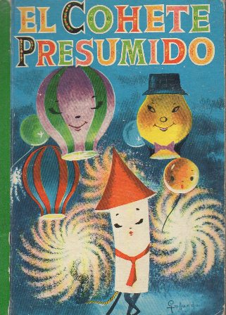 EL COHETE PRESUMIDO - COLECCIÓN PARA LA INFANCIA