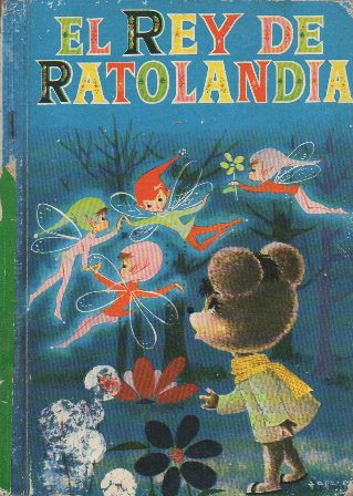 EL REY DE RATOLANDIA - COLECCIÓN PARA LA INFANCIA