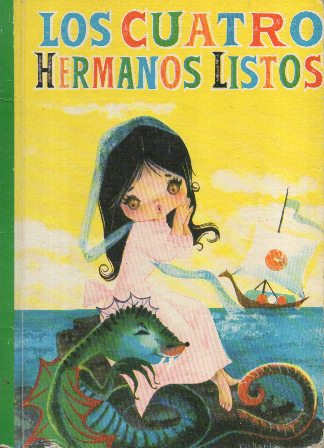 LOS CUATRO HERMANOS LISTOS - COLECCIÓN PARA LA INFANCIA