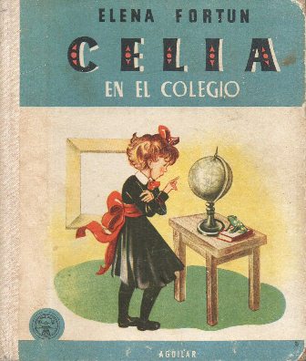 CELIA EN EL COLEGIO - LECTURAS JUVENILES