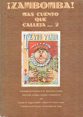 ¡ZAMBOMBA! MAS CUENTO QUE CALLEJA… 2