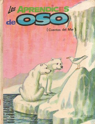 LOS APRENDICES DE OSO (CUENTOS DEL MAR Nº 6)