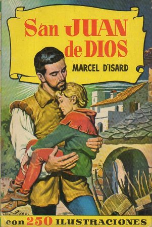 SAN JUAN DE DIOS - COLECCIÓN HISTORIAS Nº 108