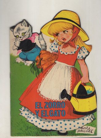 CUENTO TROQUELADOS TORAY.EL ZORRO Y EL GATO